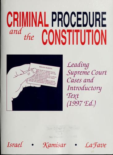 Criminal Procedure and the Constitution