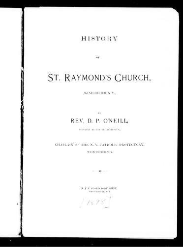 History of St. Raymond's Church, Westchester, N.Y