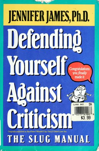 Defending Yourself Against Criticism
