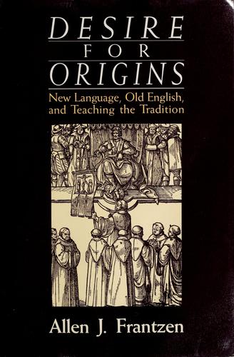 Desire for Origins