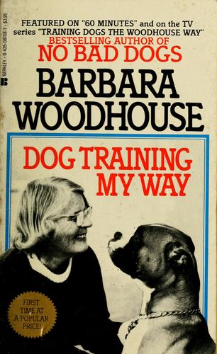 Dog training my way