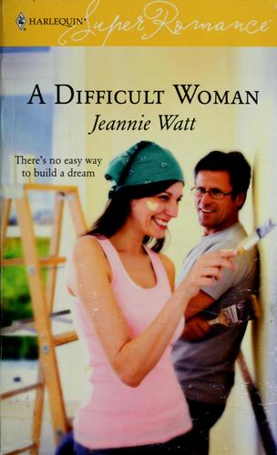 A difficult woman