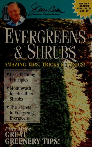 Evergreens & shrubs