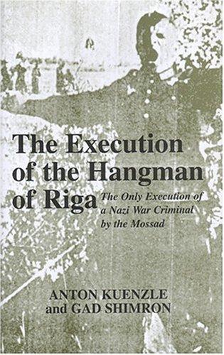 The execution of the Hangman of Riga