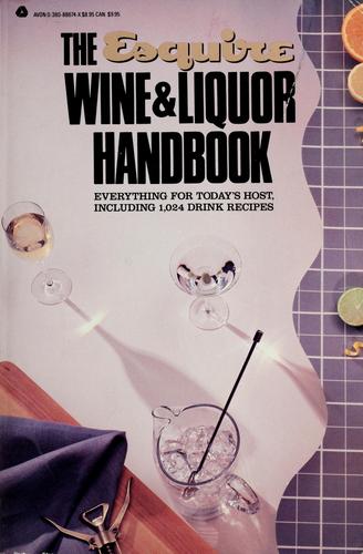 Esquire wine and liquor handbook