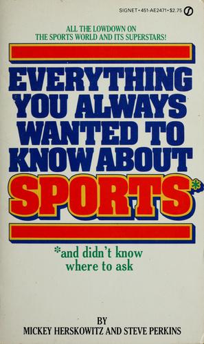 Everything You Always Wanted to Know About Sports, and Didn't Know Where to Ask