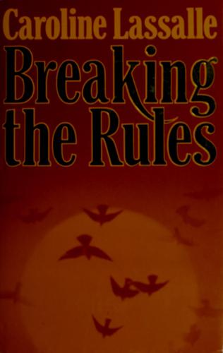Breaking the rules