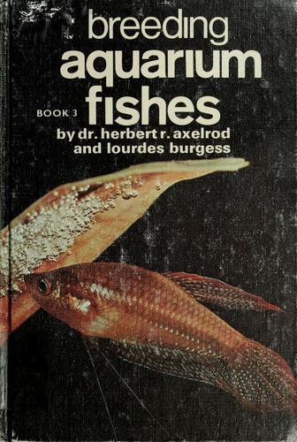 Breeding Aquarium Fishes, Book 3 (Breeding Aquarium Fishes)