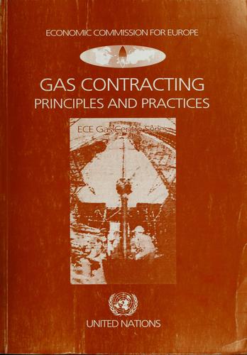 Gas Contracting Principles and Practices