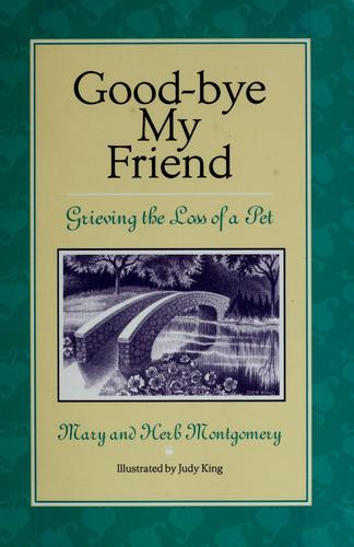 Good-bye My Friend