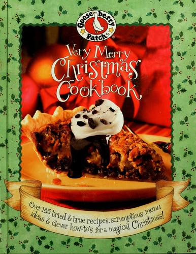 Gooseberry Patch Very Merry Christmas Cookbook