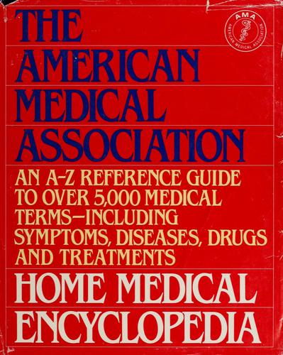 Home medical encyclopedia A-H.