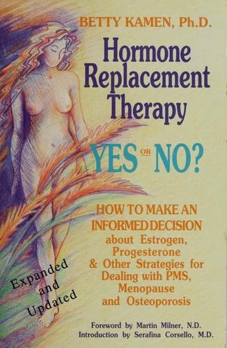 Hormone Replacement Therapy, Yes or No?