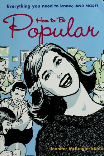 How to Be Popular