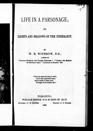 Life in a personage, or, Lights and shadows of the itinerancy