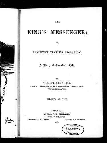 The king's messenger, or, Lawrence Temple's probation
