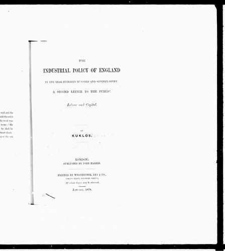 The Industrial Policy of England in the Year Eighteen Hundred and Seventy-Seven