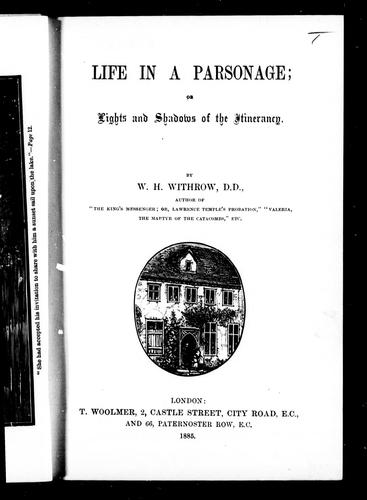 Life in a parsonage, or, Lights and shadows of the itinerancy