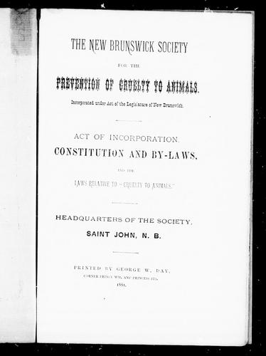 Act of incorporation, constitution and by-laws, and the laws relative to "cruelty to animals"