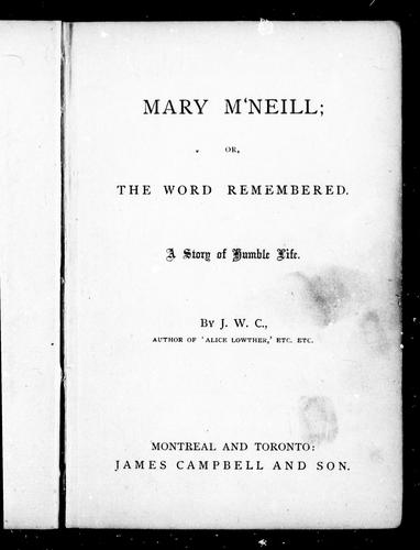 Mary M'Neill, or, The word remembered