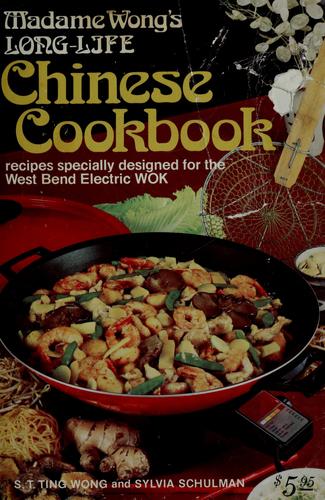 Madame Wong's Long-life Chinese Cookbook