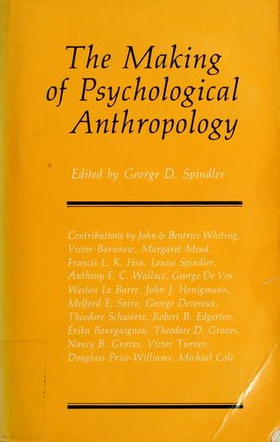 The Making of psychological anthropology