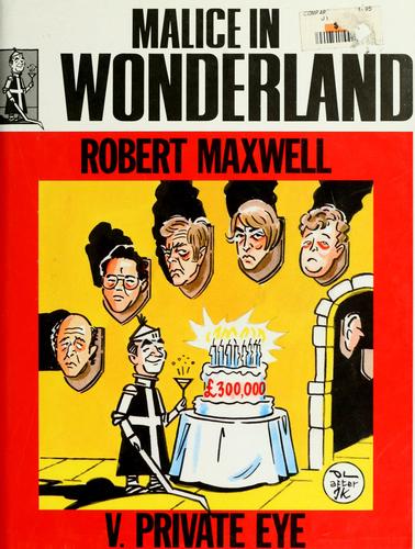 Malice in wonderland