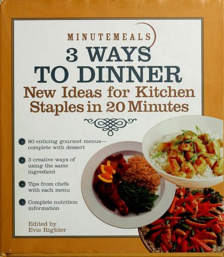 Minutemeals 3 ways to dinner