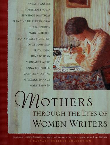 Mothers Through the Eyes of Women Writers