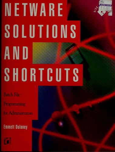 NetWare Solutions and Shortcuts
