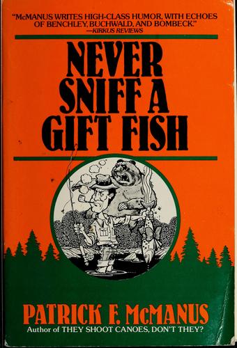 Never sniff a gift fish