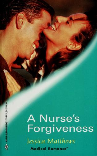 A Nurse's Forgiveness