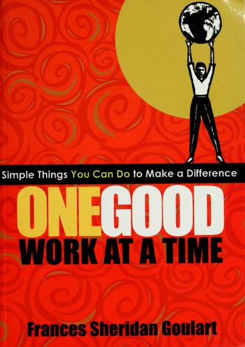 One good work at a time