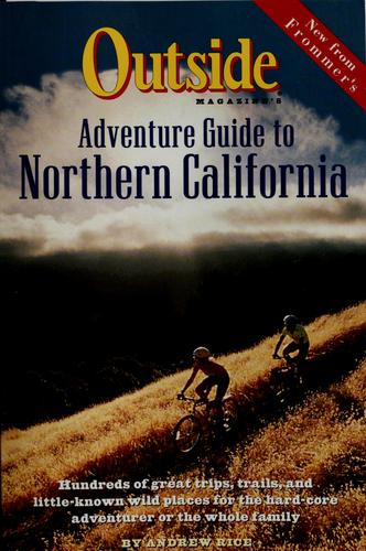 Outside Magazine's Adventure Guide to Northern California