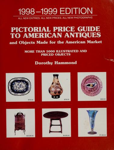 Pictorial Price Guide to American Antiques and Objects Made for the American Market