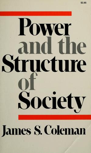 Power and the Structure of Society