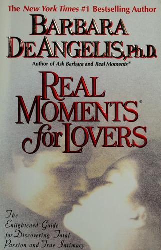 Real Moments for Lovers