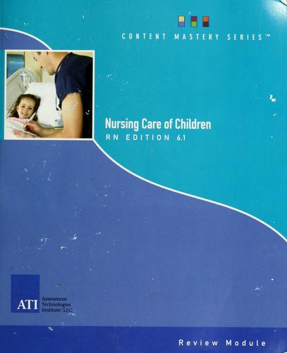 Registered nurse nursing care of children review module