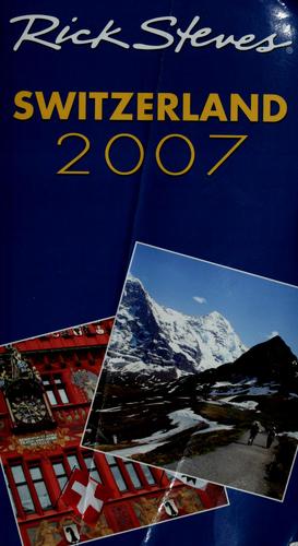 Rick Steves' Switzerland 2007