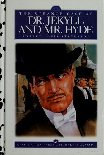 The Strange Case of Dr. Jekyll and Mr. Hyde