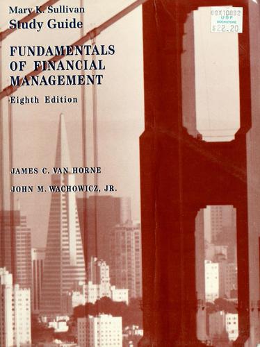 Fundamentals of Financial Management: Study Guide, Eighth Edition