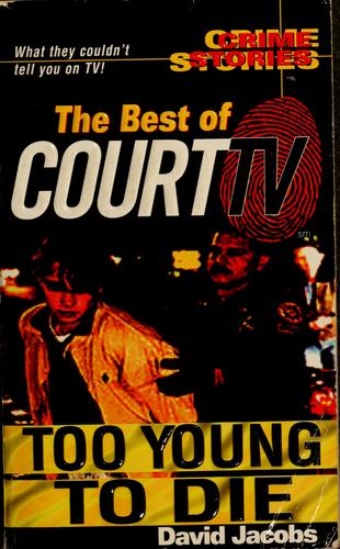 Too Young to Die