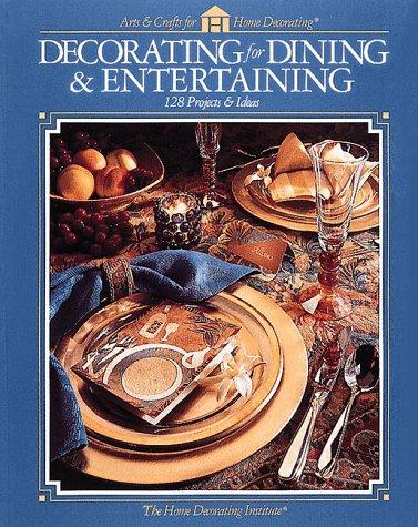 Decorating for Dining & Entertaining