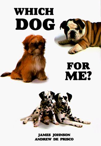 Which Dog for Me?