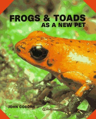 Frogs and toads as a new pet