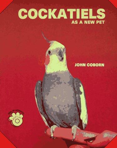 Cockatiels as a new pet