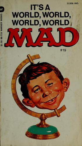 It's a World, World, World, World Mad