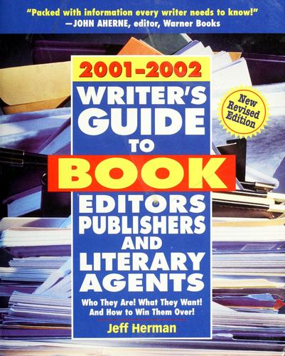 Writer's Guide to Book Editors, Publishers, and Literary Agents 2001-2002