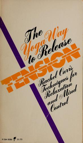 The Yoga Way to Release Tension