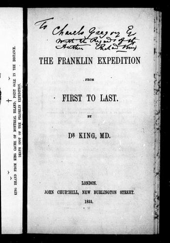 The Franklin Expedition, From First to Last